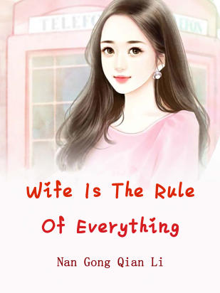 Wife Is The Rule Of Everything